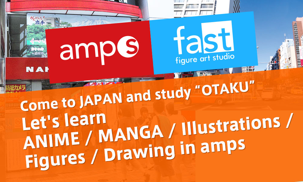 Let's learn ANIME / MANGA / Illustrations / Figures / Drawing in amps